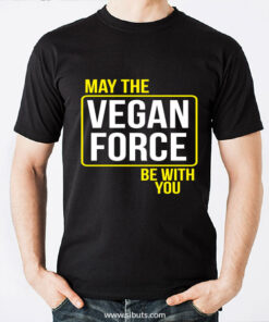 Playera hombre May the Vegan Force Be With You