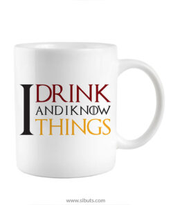 Taza Game of Thrones I Drink and I Know Things