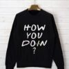 Sudadera mujer serie friends how you doin? joey