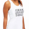 Playera Tank Top mujer Game of Thrones I drink and Know Things