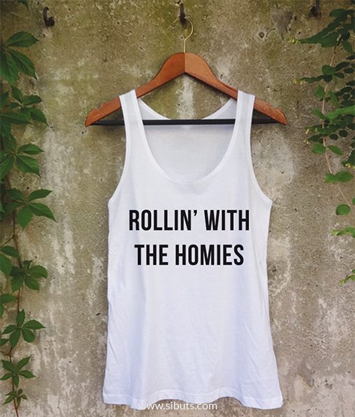 Playera Mujer Tank Top Rollin with the homies