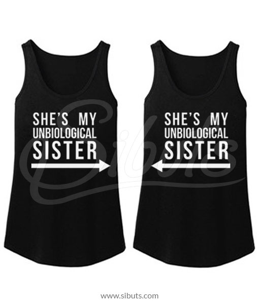 Tank Top Mujer She is my unbiological sister