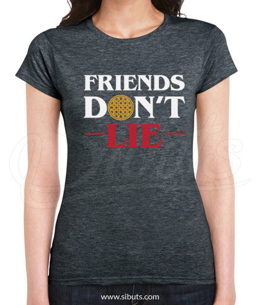 Playera mujer Stranger Things Friends Don't Lie
